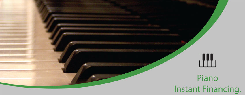 Piano, Instant Financing